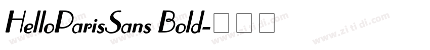 HelloParisSans Bold字体转换